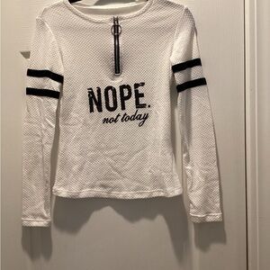 White 'NOPE. not today' Long Sleeve Top with Black Accents